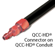 QCC-HD Connector on QCC-HD Conduit